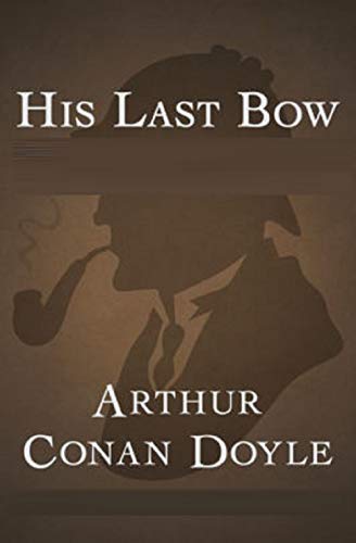 His Last Bow Illustrated