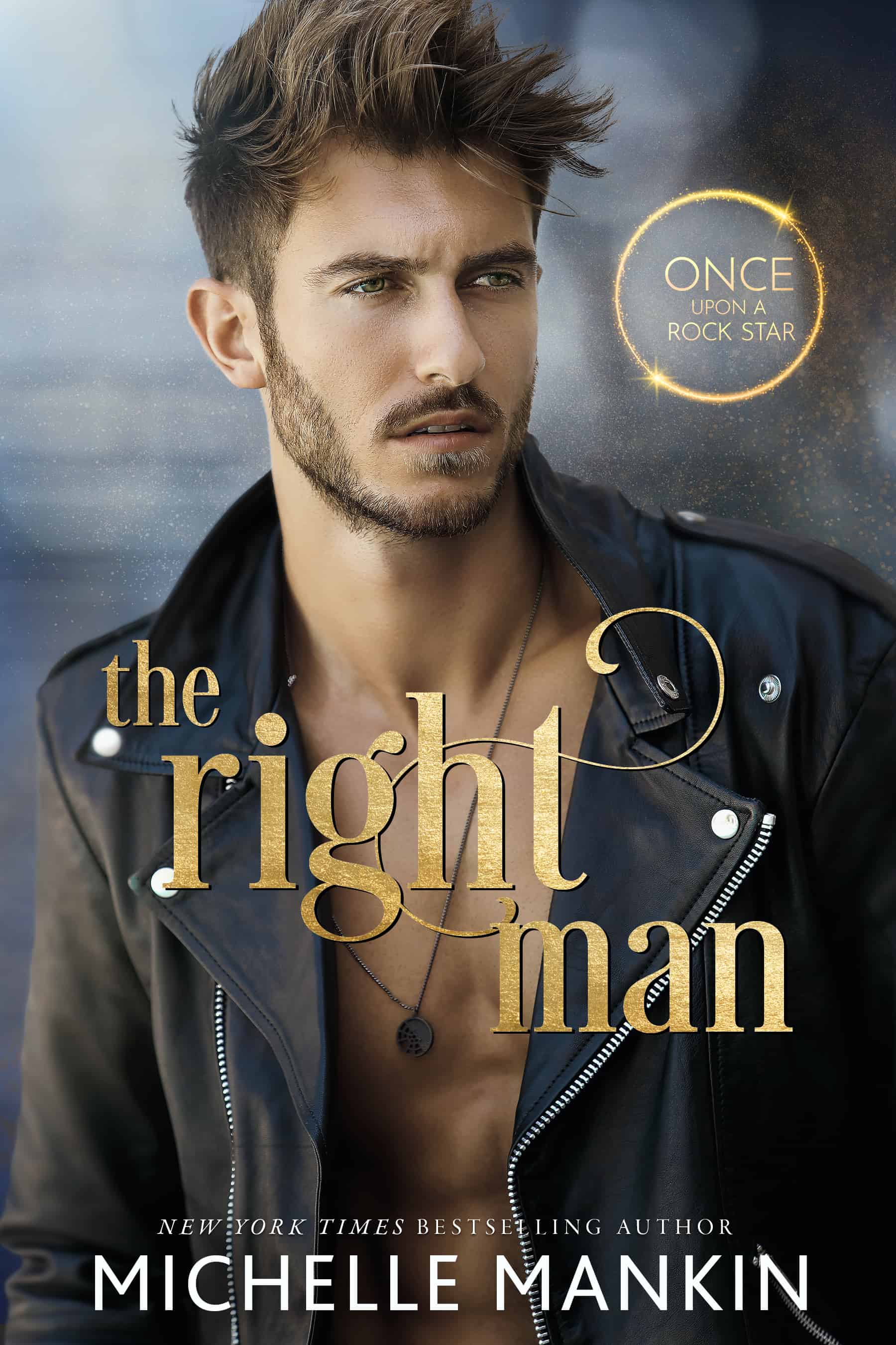 The Right Man (Once Upon A Rock Star #1)