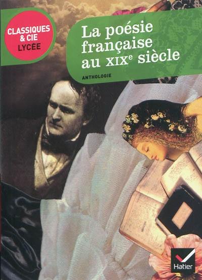 La poésie française au XIXè siècle (Mass Market Paperback)