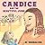 Candice and the Beautiful Junk by Deborah Orr