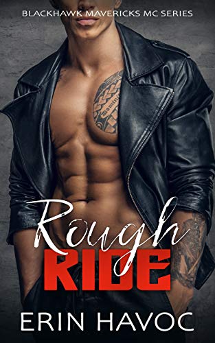 Rough Ride (Blackhawk Mavericks MC #2)