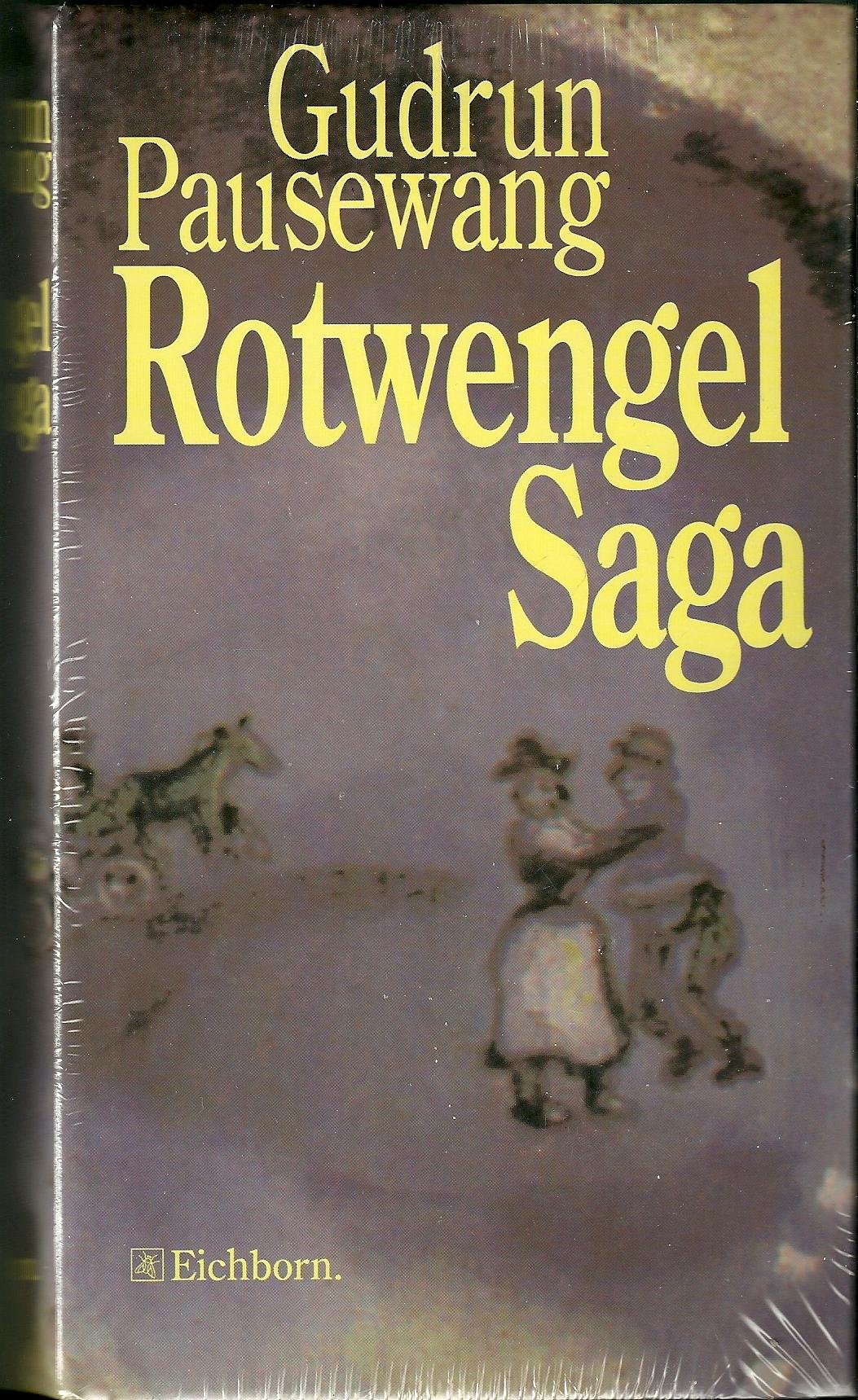 Rotwengel-Saga (German Edition)