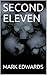 SECOND ELEVEN by Mark L. Edwards