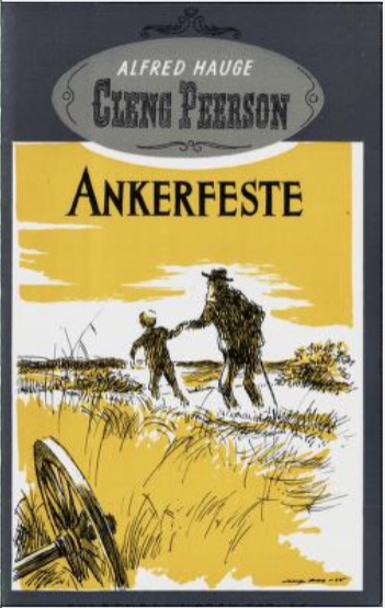 Cleng Peerson. Ankerfeste (Hardcover)