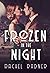 Frozen in the Night