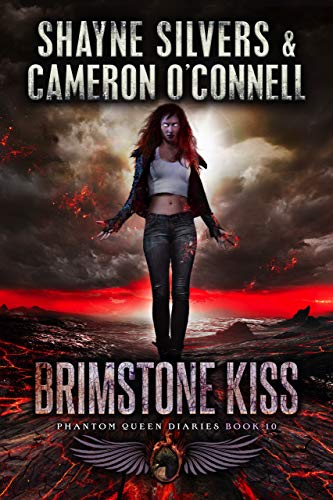 Brimstone Kiss (The Phantom Queen Diaries, #10)