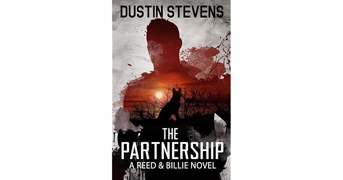 The Partnership (Reed & Billie 4) by Dustin Stevens