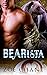 Bearista (Bodyguard Shifters)