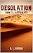 Desolation: Book One - Afte...