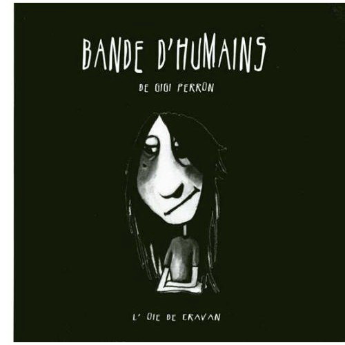 Bande d'humains (Paperback)