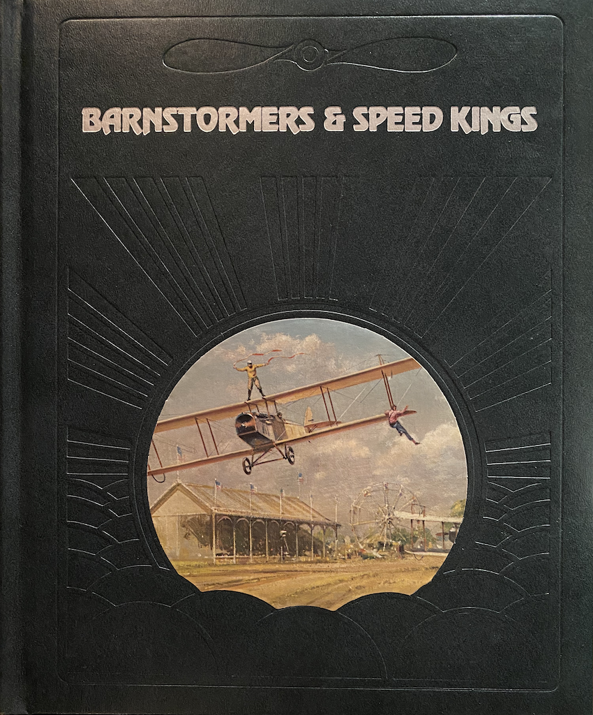 Barnstormers & Speed Kings (The Epic of Flight)