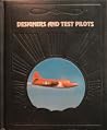 Designers And Test Pilots (The Epic of Flight)
