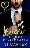 Bought by the Billionaire (Billionaire #1)