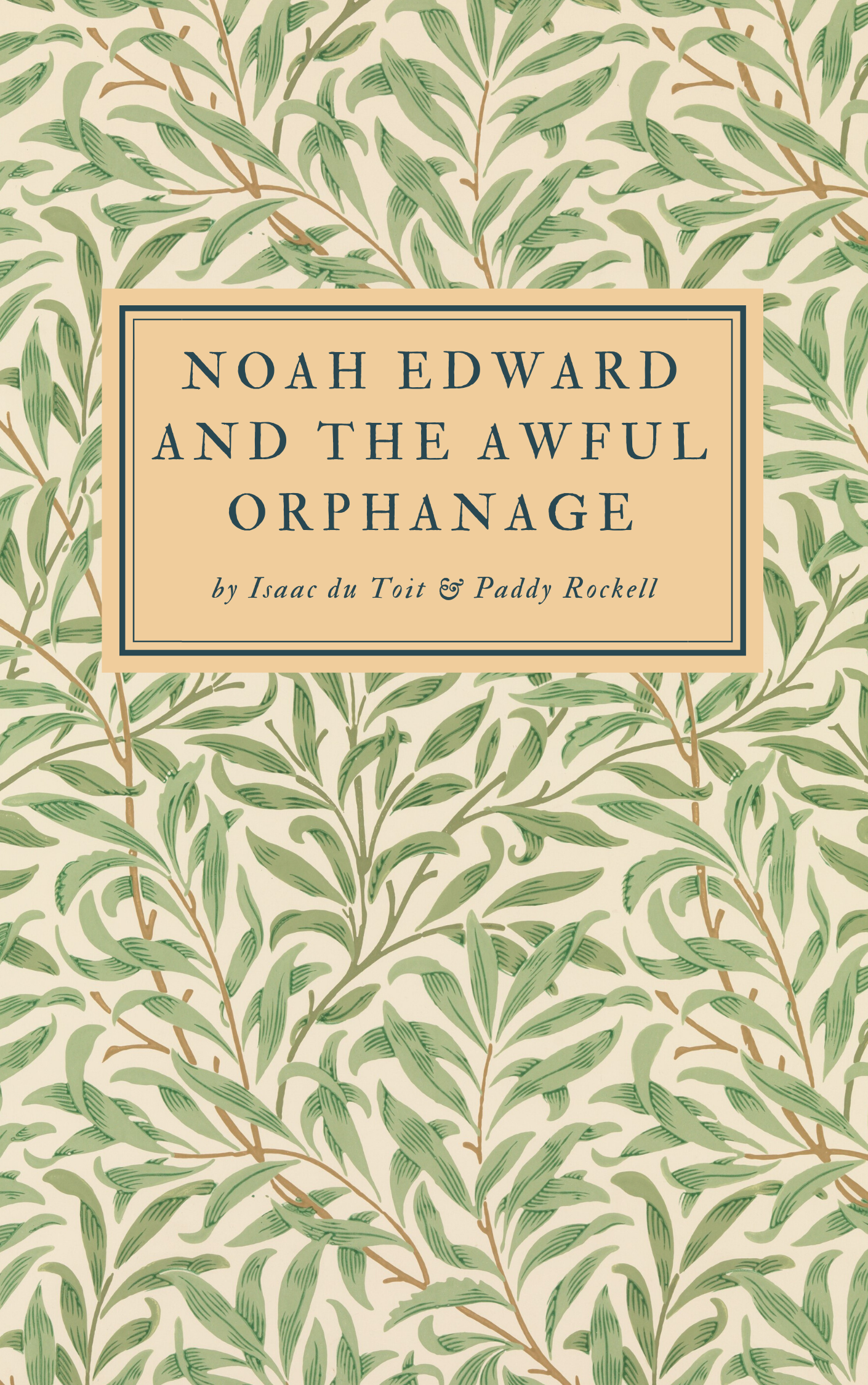 Noah Edward and the Awful Orphanage (Noah Edward, #5)