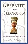 Nefertiti and Cleopatra by Julia Samson