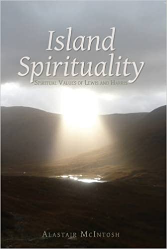 Island Spirituality: Spiritual Values of Lewis and Harris (Paperback)