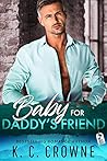 Baby For Daddy's Friend (Mountain Men of Liberty, #4)
