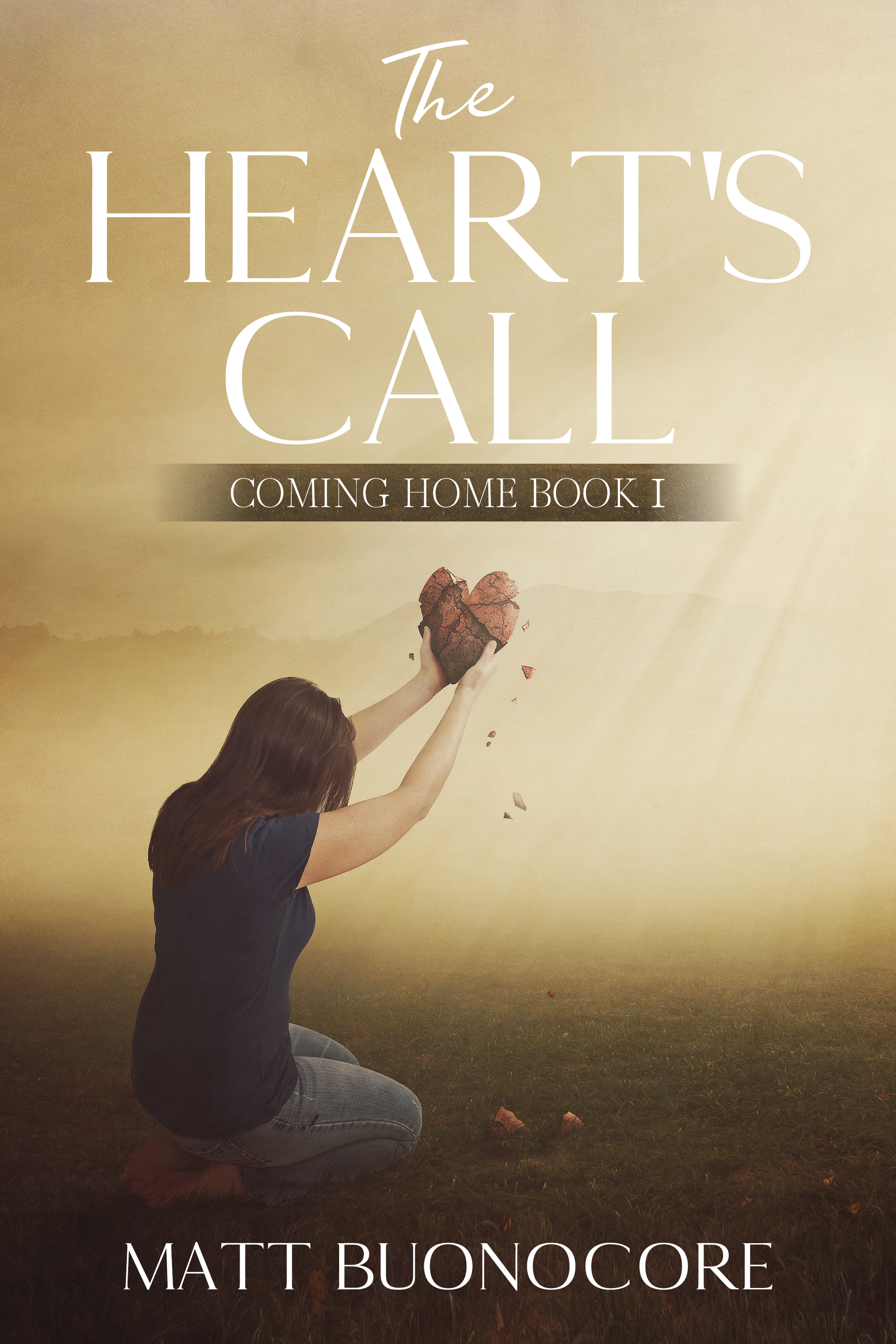 The Heart's Call: Coming Home Book 1