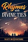 Rhymes With Divine Ties