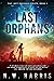 The Last Orphans - The Last Orphans Series Book 1