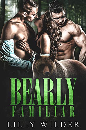 Bearly Familiar (Kindle Edition)