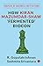 HOW KIRAN MAZUMDAR-SHAW ‘FERMENTED’ BIOCON by R. Gopalakrishnan