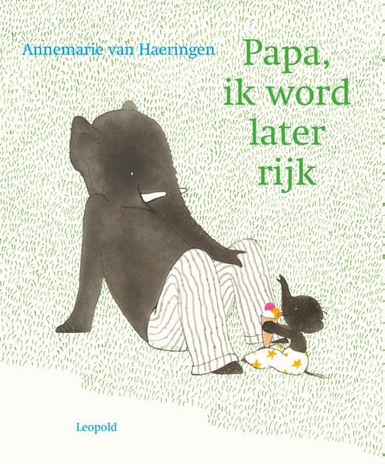 Papa, ik word later rijk (Hardcover)