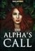 The Alpha’s Call