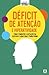 Déficit De Atenção e Hiperatividade