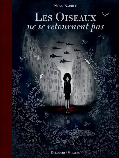 Les oiseaux ne se retournent pas (Hardcover)