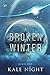 A Broken Winter