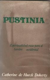 Pustinia: espiritualidad rusa para el hombre occidental