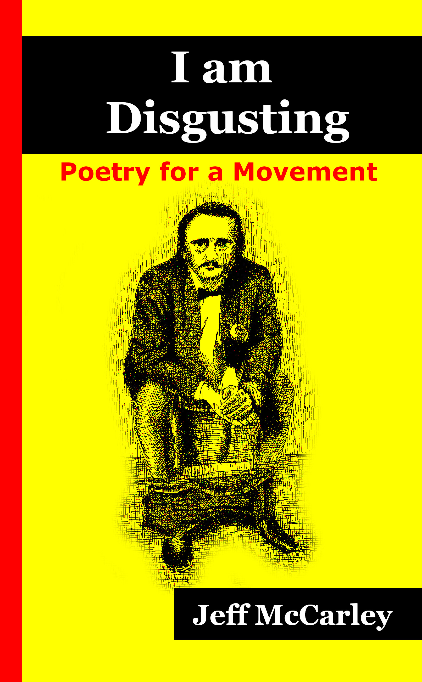 I am Disgusting: Poetry for a Movement