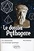 Le dossier Pythagore. Du chamanisme à la mécanique quantique