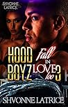 Hood Boyz Fall In...