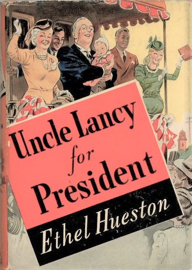 Uncle Lancy for President (Hardcover)