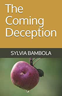 The Coming Deception (Kindle Edition)