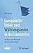 Europäische Union und Währungsunion in der Dauerkrise by Dirk Meyer