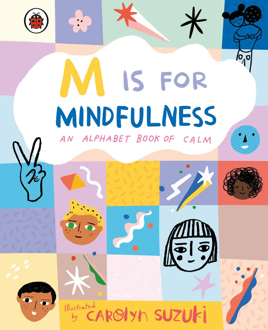 M is for Mindfulness: An Alphabet Book of Calm (Hardcover)