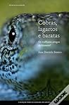 Cobras, lagartos ...