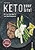 Kochbuch: Keto your life! M...
