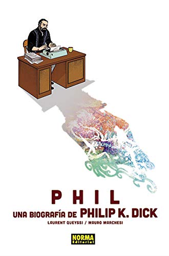 Portada de Phil: una biografía de Phil K. Dick, de Laurent Queyssi