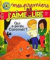 Qui a perdu Caramel ? by Emma Baron