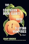 The Southern Book Club's Guide to Slaying Vampires