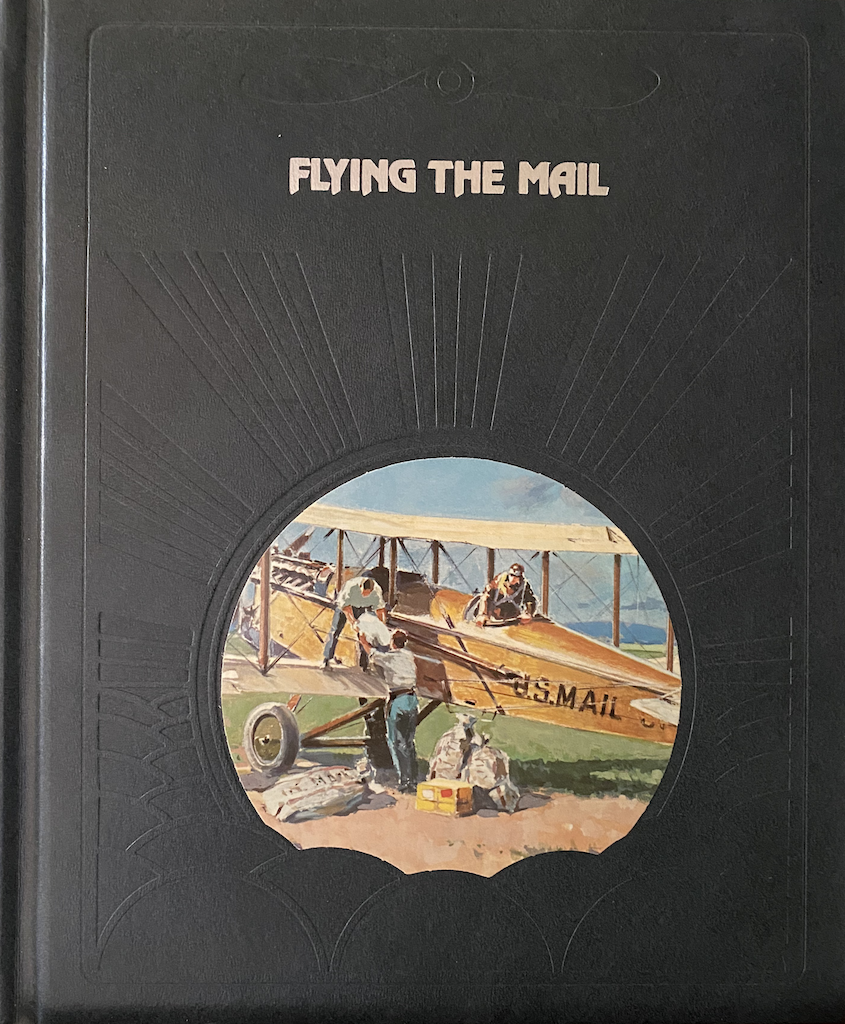Flying the Mail (The Epic of Flight)`