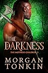 The Darkness (The Mother's Children, Book 3) The Darkness (The Mother's Children, Book 3)