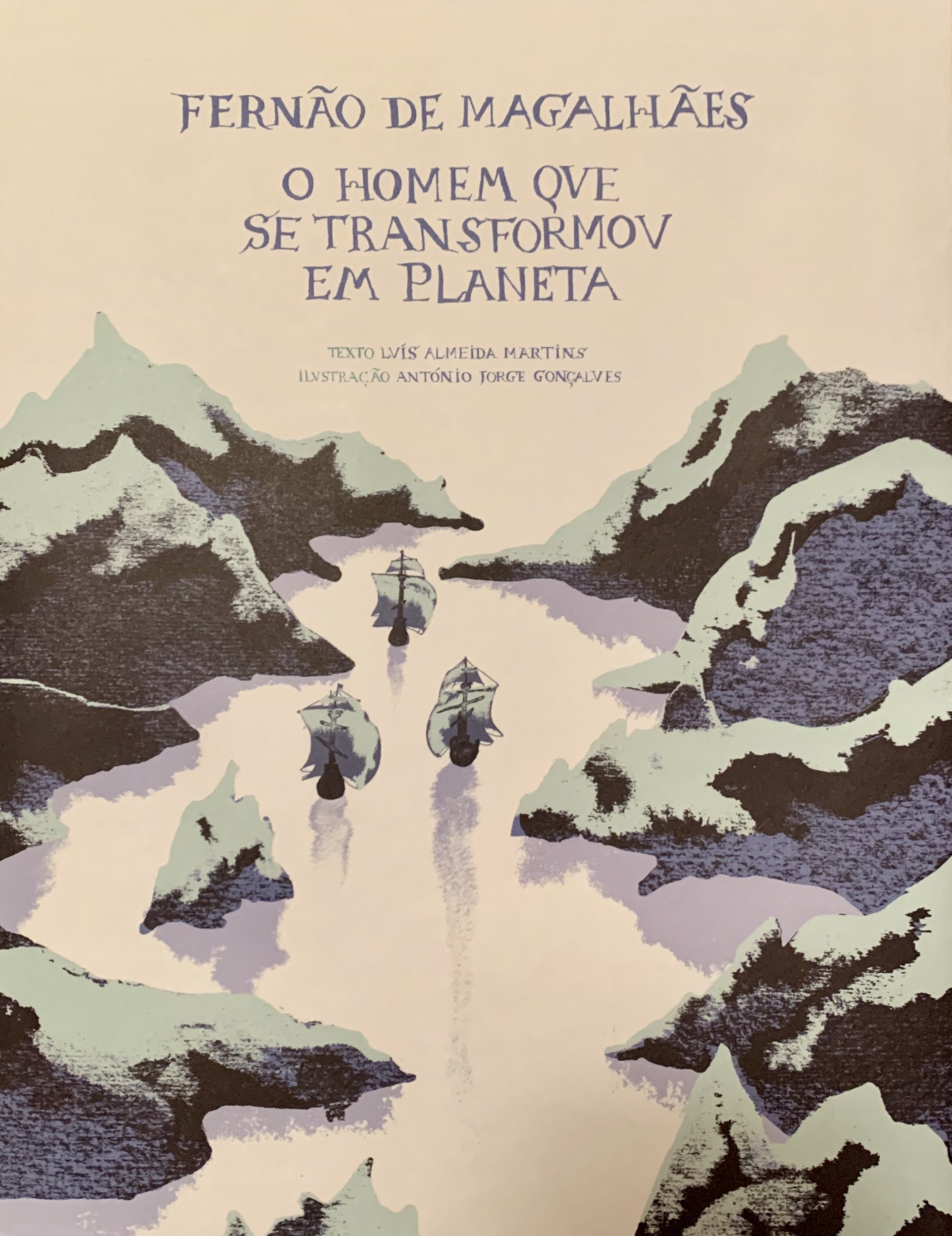 Fernão de Magalhães - O Homem que se Transformou em Planeta