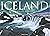 Iceland: The Land of Fire and Ice