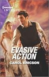 Evasive Action by Carol Ericson