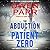 The Abduction of Patient Zero (Joey Mancuso, Father O'Brian Crime Mystery Book 6)